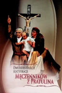 Biografie i autobiografie - Dwudziestolecie Beatyfikacji Męczenników z Pratulina - miniaturka - grafika 1