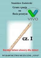 Książki o muzyce - Gram z pasją na flecie prostym cz.1 - miniaturka - grafika 1