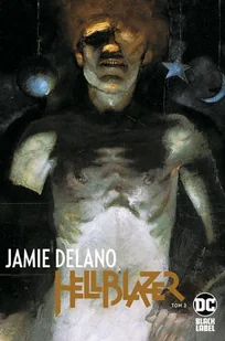 Hellblazer, Jamie Delano. Tom 3 - Komiksy dla dorosłych - miniaturka - grafika 1