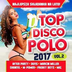 Różni wykonawcy Top Disco Polo 2017. Volume 2, CD Różni wykonawcy - Disco polo - miniaturka - grafika 1