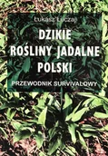 Nauki przyrodnicze - Dzikie rośliny jadalne Polski - miniaturka - grafika 1