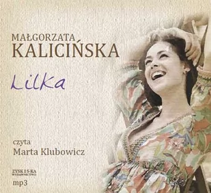 Zysk i S-ka Lilka (audiobook CD) - Małgorzata Kalicińska - Audiobooki - literatura piękna - miniaturka - grafika 1