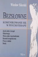 Psychologia - Bezsłowne komunikowanie się w psychoterapii - miniaturka - grafika 1