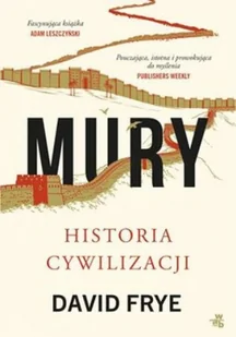 W.A.B. Mury. Historia cywilizacji - E-booki - literatura faktu - miniaturka - grafika 3