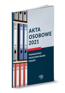 Akta osobowe 2021 r - Prawo - miniaturka - grafika 2