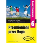 Podręczniki dla szkół podstawowych - WAM Edukacja Przemienieni przez Boga 6 Zeszyt ucznia Drogi Przymierza - Praca zbiorowa - miniaturka - grafika 1
