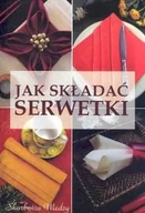 Moda i uroda - Jak Skladać Serwetki - miniaturka - grafika 1