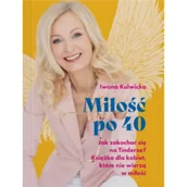 Miłość, seks, związki - Miłość po 40. Jak zakochać się na Tinderze? Książka dla kobiet, które nie wierzą w miłość. - miniaturka - grafika 1