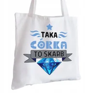 Torby i wózki na zakupy - Torba Bawełniana biała dla Córki Na Prezent ekologiczna Trwały Nadruk - miniaturka - grafika 1