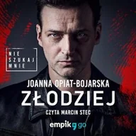 Audiobooki - kryminał, sensacja, thriller - Złodziej. Nie szukaj mnie. Tom 1 Joanna Opiat - Bojarska - miniaturka - grafika 1