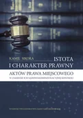 Prawo - UMCS Istota i charakter prawny aktów prawa miejscowego w zakresie ich sądowoadministracyjnej kontroli Kamil Sikora - miniaturka - grafika 1