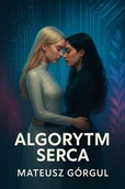 Audiobooki - fantastyka i horror - Algorytm Serca - miniaturka - grafika 1