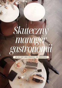 Skuteczny manager gastronomii - E-booki - biznes i ekonomia - miniaturka - grafika 1