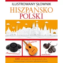 Olesiejuk Sp. z o.o. Ilustrowany słownik hiszpańsko-polski - Tadeusz Woźniak - Książki do nauki języka francuskiego - miniaturka - grafika 1