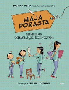 Maja dorasta. Niezbędnik dorastającej dziewczyny - Książki edukacyjne - miniaturka - grafika 1