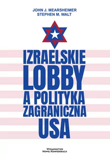 Izraelskie lobby a polityka zagraniczna USA - Polityka i politologia - miniaturka - grafika 1