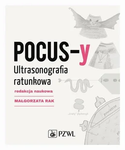 PZWL POCUS-y Ultrasonografia ratunkowa Małgorzata Rak - Literatura popularno naukowa dla młodzieży - miniaturka - grafika 2