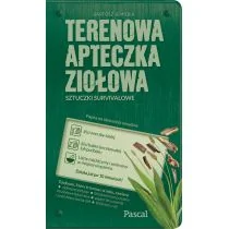 Terenowa apteczka ziołowa - Zdrowie - poradniki - miniaturka - grafika 1