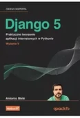 Książki medyczne - Django 5. Praktyczne tworzenie aplikacji internetowych w Pythonie - miniaturka - grafika 1