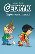 Rozrywka i humor - Komiksy są super! Cedryk. Ciepło, cieplej… zimno! Tom 1 - miniaturka - grafika 1