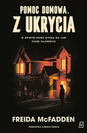 E-booki - thrillery - Pomoc domowa. Z ukrycia - miniaturka - grafika 1