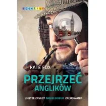 Muza Przejrzeć Anglików - KATE FOX - Filozofia i socjologia Muza Przejrzeć Anglików - KATE FOX - Filozofia i socjologia - miniaturka - grafika 2