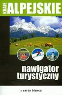 Przewodniki - Kraje Alpejskie. Nawigator Turystyczny - miniaturka - grafika 1