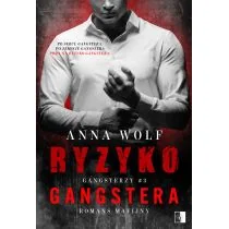 Gangsterzy T.3 Ryzyko gangstera Anna Wolf - Proza - miniaturka - grafika 1
