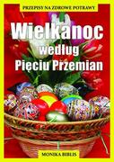 Diety, zdrowe żywienie - Wielkanoc według Pięciu Przemian - Monika Biblis - miniaturka - grafika 1