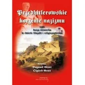 Filozofia i socjologia - Przedhitlerowskie korzenie nazizmu czyli dusza niemiecka w świetle filozofii i religioznawstwa - miniaturka - grafika 1