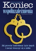 Książki medyczne - Koniec współuzależnienia - miniaturka - grafika 1