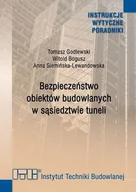 Technika - Bezpieczeństwo obiektów budowlanych w sąsiedztwie tuneli. Wytyczne. - miniaturka - grafika 1