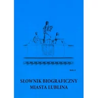 Encyklopedie i leksykony - UMCS Wydawnictwo Uniwersytetu Marii Curie-Skłodows Słownik biograficzny miasta Lublina. Tom 4 - UMCS - miniaturka - grafika 1