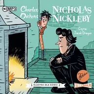 Audiobooki dla dzieci i młodzieży - Charles Dickens Nicholas Nickleby. Klasyka dla dzieci. Charles Dickens. Tom 7 (CD mp3) - miniaturka - grafika 1