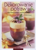 Książki kucharskie - Dekorowanie potraw - miniaturka - grafika 1