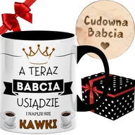 Kubki - KUBEK DLA BABCI BABCIA PREZENT Z NADRUKIEM USIĄDZIE I NAPIJE SIĘ KAWY KAWKI - miniaturka - grafika 1