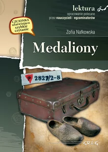 Greg Zofia Nałkowska Medaliony (wydanie z opracowaniem i streszczeniem) - Lektury gimnazjum - miniaturka - grafika 1
