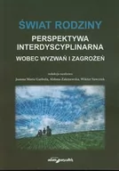 Filozofia i socjologia - Wydawnictwo Adam Marszałek Świat rodziny Wobec wyzwań i zagrożeń red. Joanna Maria Garbula, Wiktor Sawczuk, Aldona - miniaturka - grafika 1