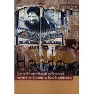 Historia świata - Czynniki mobilizacji politycznej szyitów w Libanie w latach 1960-1982 - miniaturka - grafika 1