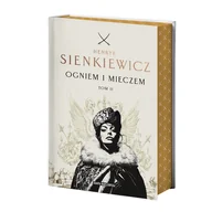 Powieści - Ogniem i mieczem. Tom 2 (edycja kolekcjonerska z barwionymi brzegami) - Henryk Sienkiewicz - miniaturka - grafika 1