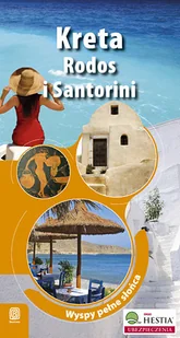 Kreta, Rodos i Santorini. Wyspy pełne słońca - Przewodniki - miniaturka - grafika 1