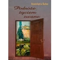 Astrum Podróże życiem zwane Stanisława Kalus - Poezja - miniaturka - grafika 2