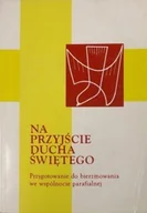 Religia i religioznawstwo - Na przyjście Ducha Świętego - miniaturka - grafika 1