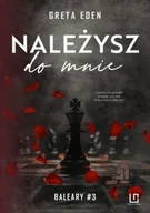 Literatura erotyczna - Baleary T.3 Należysz do mnie - Greta Eden - miniaturka - grafika 1