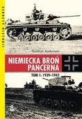 Historia świata - Niemiecka broń pancerna 1939-1942 - miniaturka - grafika 1