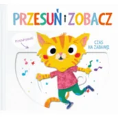 Książki edukacyjne - Yoyo Books Przesuń i zobacz - Czas na zabawę praca zbiorowa - miniaturka - grafika 1