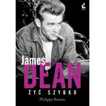 Sonia Draga James Dean Żyć szybko - Besson Philippe - Biografie i autobiografie - miniaturka - grafika 2