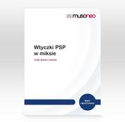 Programy do edycji dźwięku - Musoneo - Wtyczki PSP w Miksie - kurs video PL (wersja elektroniczna) - miniaturka - grafika 1