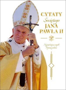 Dragon Cytaty św. Jana Pawła II - Religia i religioznawstwo - miniaturka - grafika 2