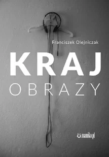 mamiko KRAJobrazy OLEJNICZAK FRANCISZEK - Poezja - miniaturka - grafika 2